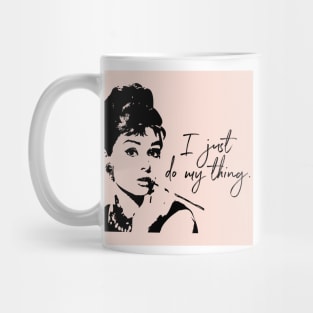 Audrey Hepburn, I Just Do My Thing. Mug